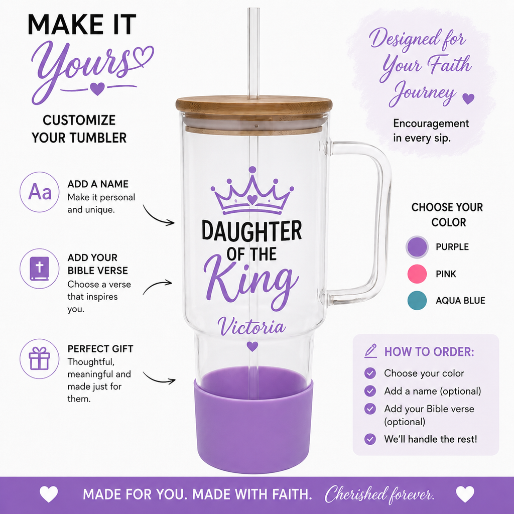 Personalized Daughter of the King 40oz Glass Tumbler Christian Gift for Women Custom Name Cup
